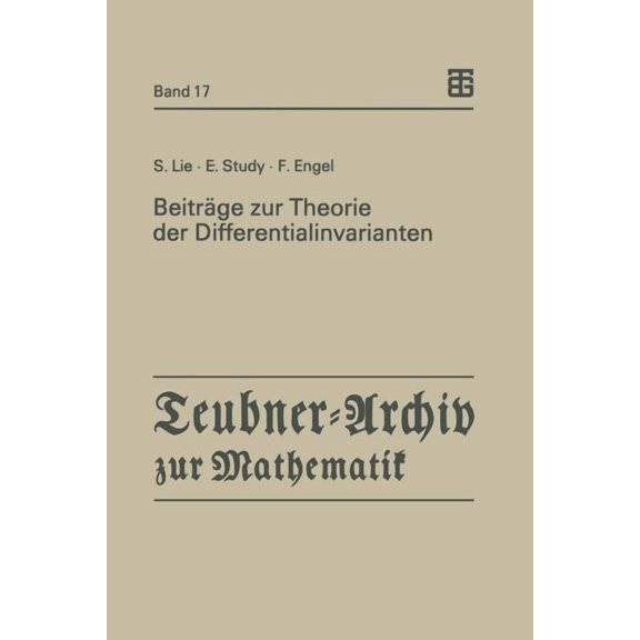 Teubner-Archiv Zur Mathematik Beiträge Zur Theorie Der Differentialinvarianten, Book 17, (Paperback)