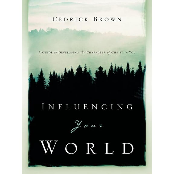 Influencing Your World, (Paperback)