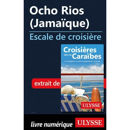 Ocho Rios (Jamaïque) - Escale de croisière - (Best Restaurants In Ocho Rios)