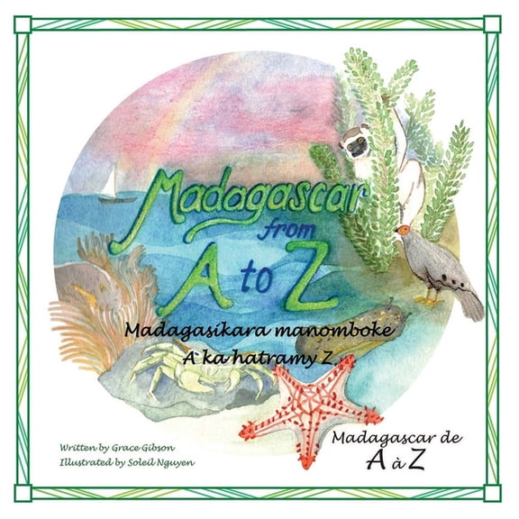 Madagascar from A to Z Madagascar from A to Z: English, Vezo, and French Edition, (Paperback)