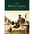 thumbnail image 1 of Battle Creek (MI)  (Then  and  Now), 1 of 1