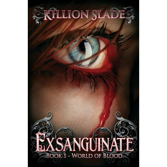 Exsanguinate : Exsanguinate - A Vampire Urban Fantasy Series