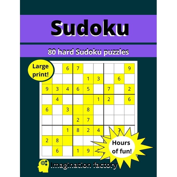 80 hard Sudoku puzzles: Hours of fun! Large print