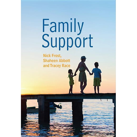 Social Work in Theory and Practice: Family Support: Prevention, Early Intervention and Early Help (Paperback)