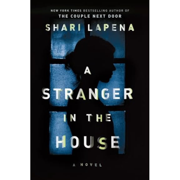 Pre-Owned A Stranger in the House (Hardcover) 073522112X 9780735221123