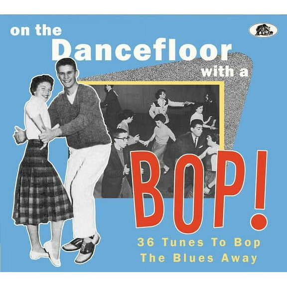Various Artists - On The Dancefloor With A Bop 36 Tunes To Bop The Blues Away (Various Artists) - Music & Performance - CD