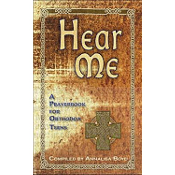Pre-Owned Hear Me: A Prayerbook for Orthodox Teens (Paperback) 1888212934 9781888212938