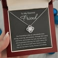 thumbnail image 4 of To My Friend Necklace for Women Friendship Necklace The Knot Of Bestie Jewelry BFF Gift Love Knot Pendant, 4 of 7