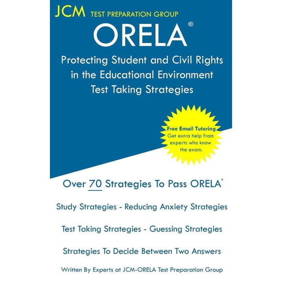 ORELA Protecting Student and Civil Rights in the Educational Environment - Test Taking Strategies, (Paperback)