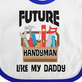 thumbnail image 4 of Inktastic Future Handyman Like Daddy Boys Baby Bib, 4 of 4