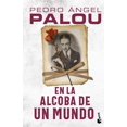 thumbnail image 1 of Libro En La Alcoba De Un Mundo Tapa Blanda, Autor Pedro Angel Palou, Editorial Booket Mexico, 1 of 2