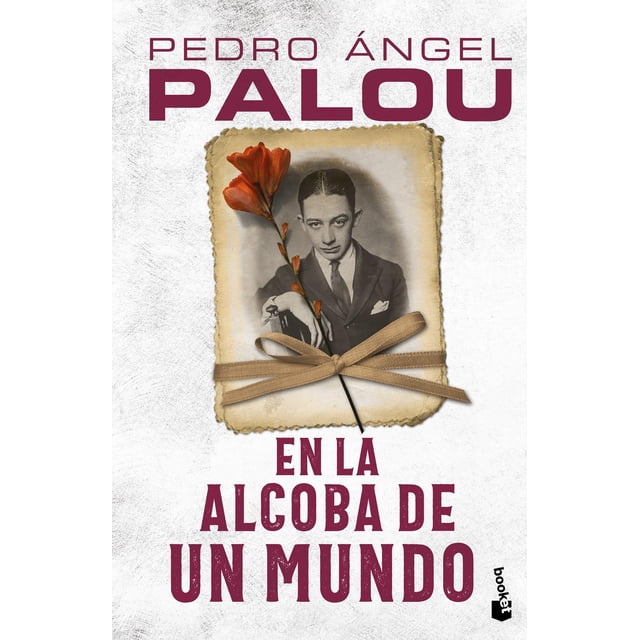 Libro En La Alcoba De Un Mundo Tapa Blanda, Autor Pedro Angel Palou, Editorial Booket Mexico