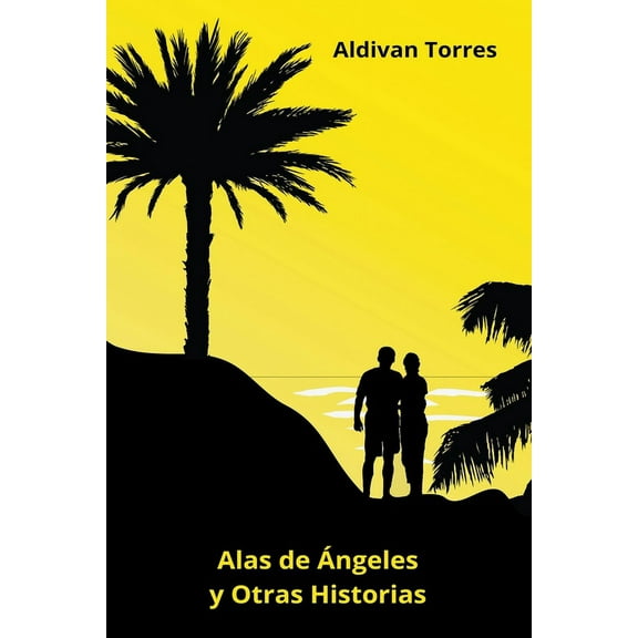 Alas de Ángeles y Otras Historias, (Paperback)