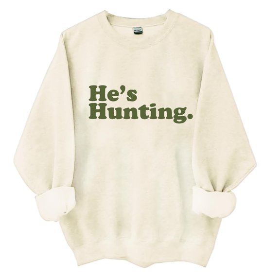IDALL Hoodies for Women Crop Tops He's Hunting Sweatshirt He's Hunting Shirt Your He’s Hunting The Sweatshirt Hunting Womens Sweatshirt Long Sleeve Tops Fall Sweaters Beige L