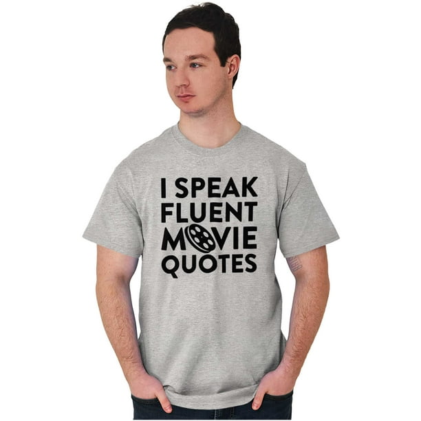 Famous People Short Sleeve T-Shirt Tees Tshirts I Speak Fluent Movie Quotes Funny Nerd Geek Famous People Short Sleeve T-Shirt Tees Tshirts I Speak Fluent Movie Quotes Funny Nerd Geek