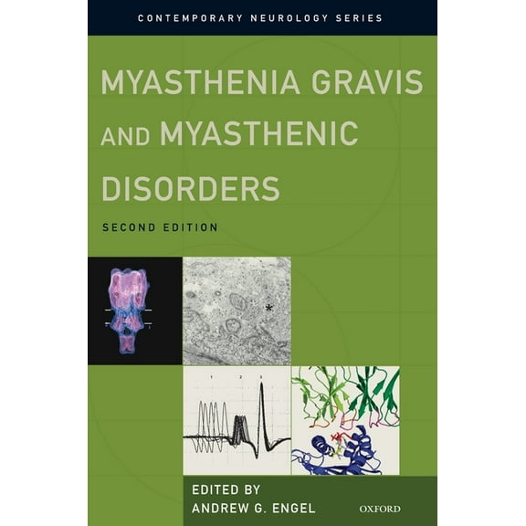 Contemporary Neurology Myasthenia Gravis and Myasthenic Disorders (Revised), Book 81, (Hardcover)