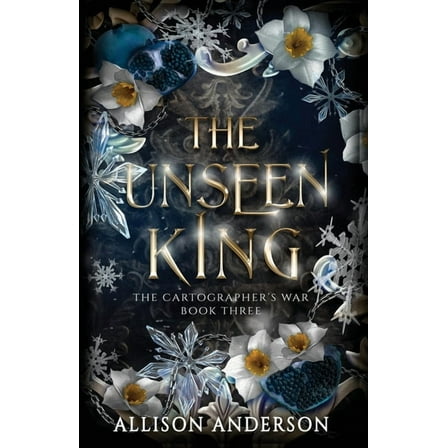 The Cartographer's War The Unseen King, Book 3, (Paperback)