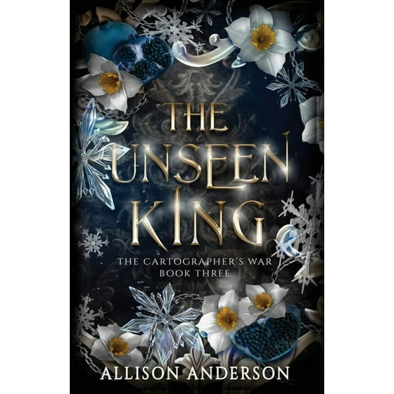 The Cartographer's War The Unseen King, Book 3, (Paperback)