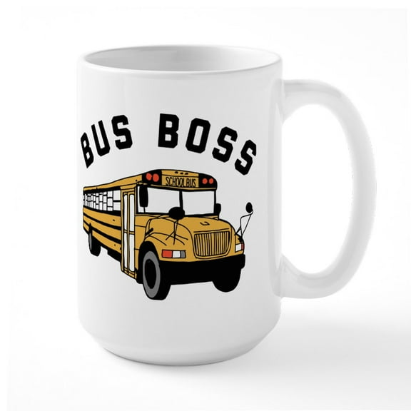 CafePress - Bus Boss - 15 oz Ceramic Large White Novelty Mug