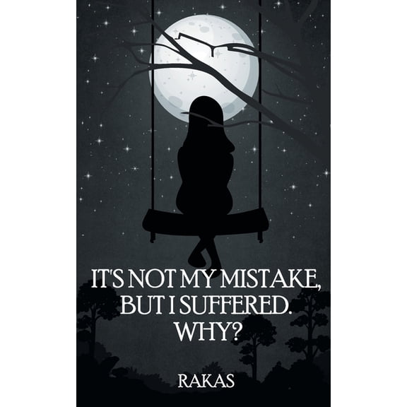 It's Not My Mistake, But I Suffered! Why...?, (Paperback)