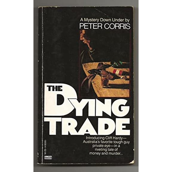 Pre-Owned The Dying Trade (Mass Market Paperback) 0449130304 9780449130308