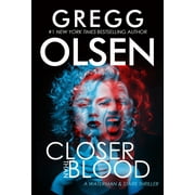 Closer Than Blood  A Waterman   Stark Thriller   Other  0786048484 9780786048489 Gregg Olsen