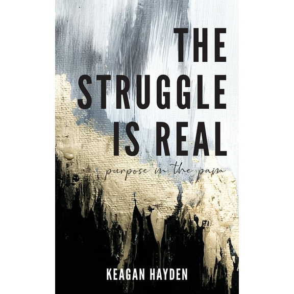 The Struggle is Real, (Paperback)