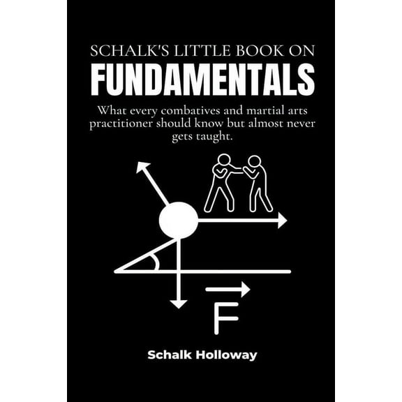 Schalk's Little Book Schalk's Little Book on Fundamentals, (Paperback)