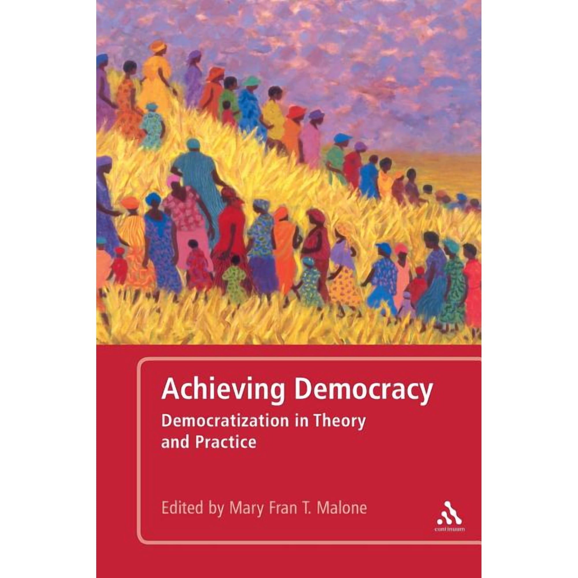 Achieving Democracy (Paperback)