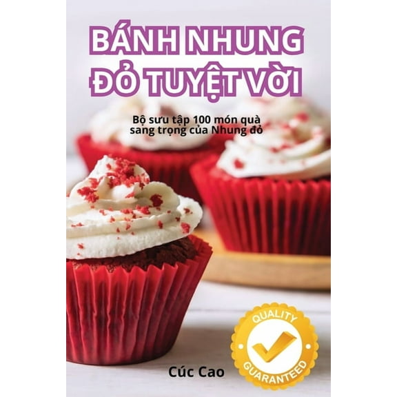 Bánh Nhung ĐỎ TuyỆt VỜi, (Paperback)