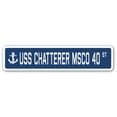 thumbnail image 1 of SignMission SSN-Chatterer Msco 40 4 x 18 in. A-16 Street Sign - USS Chatterer MSCO 40, 1 of 1