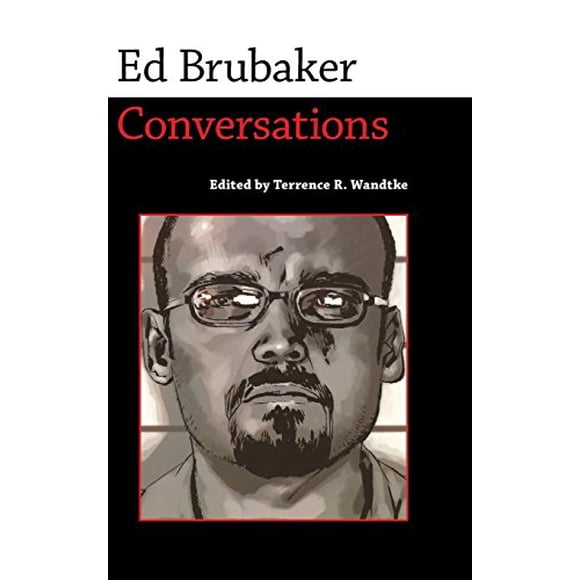 Ed Brubaker: Conversations (Conversations with Comic Artists Series)