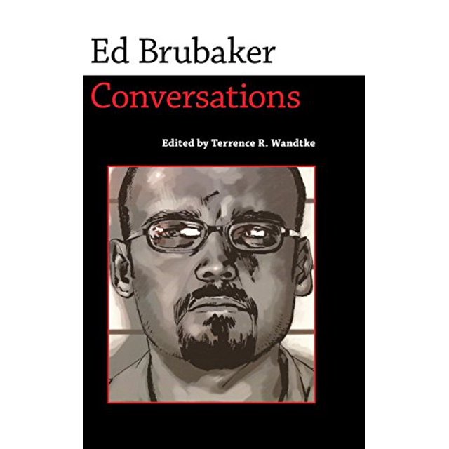 Ed Brubaker: Conversations (Conversations with Comic Artists Series)