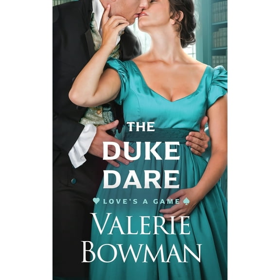 Love's a Game The Duke Dare, Book 2, (Paperback)