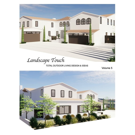 Landscape Touch Vol. 5: Total Outdoor Living: Design & Ideas, (Paperback)