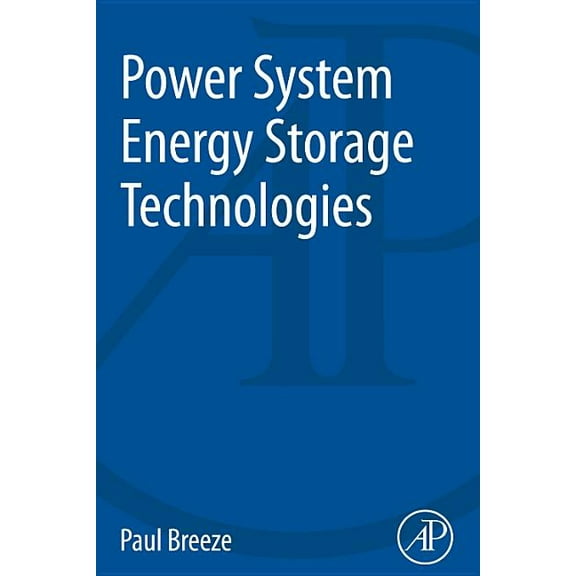 Power System Energy Storage Technologies, (Paperback)