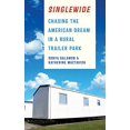 thumbnail image 1 of Singlewide: Chasing the American Dream in a Rural Trailer Park, 1 of 1