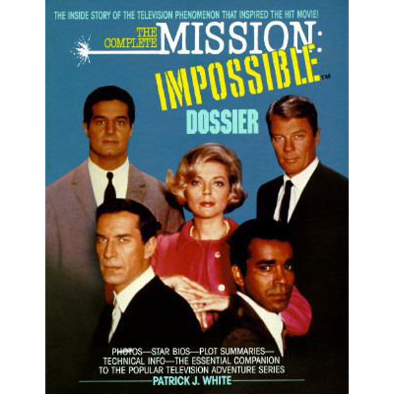 Pre-Owned The Complete Mission: Impossible Dossier (Paperback) 0380758776 9780380758777