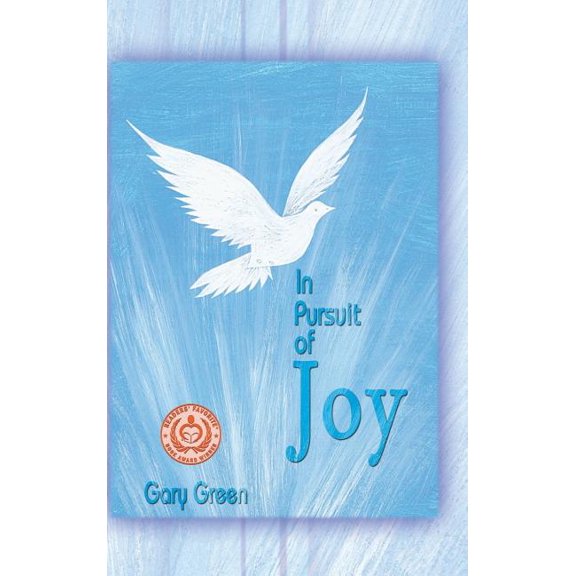 In Pursuit of Joy, (Hardcover)