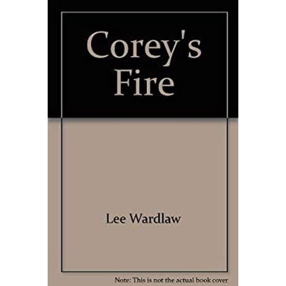 Pre-Owned Corey's Fire (Paperback) 9780874067842