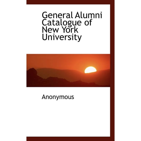 General Alumni Catalogue of New York University (Paperback)