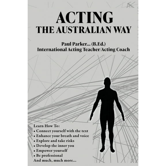 Acting The Australian Way, (Paperback)