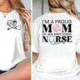 thumbnail image 2 of I'm a Proud Mom of an Awesome Nurse T-Shirt – 2-Sided Print, Floral Nurse Mom Shirt, Full Size & Color, Mother's Day Gift for Nurse Moms, 2 of 7