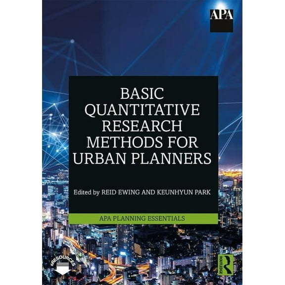 APA Planning Essentials Basic Quantitative Research Methods for Urban Planners, (Hardcover)