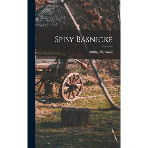 Spisy bÃ¡snickÃ©, (Hardcover)