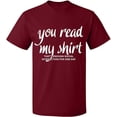 thumbnail image 2 of OXI T-Shirt - You Read My Shirt, Basic Casual T-Shirt for Men's and Women Fleece T-Shirt Short Sleeve - Cardinal Red Small, 2 of 3