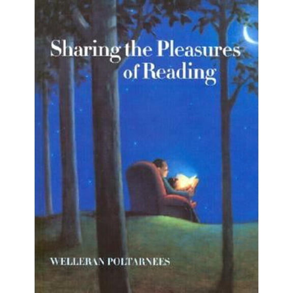 Pre-Owned Sharing the Pleasures of Reading (Hardcover) 1883211247 9781883211240