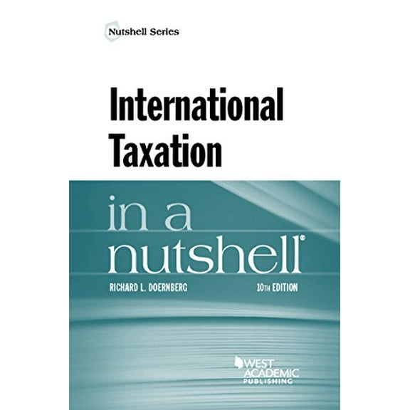 Pre-Owned International Taxation in a Nutshell (Nutshells) (Paperback) 1628105550 9781628105551