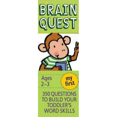 My First Brain Quest: 350 Questions and Answers to Build Your Toddlers Word