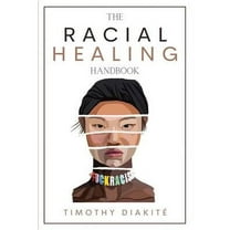 The Racial Healing Handbook (Paperback)